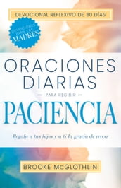 Oraciones diarias para recibir paciencia