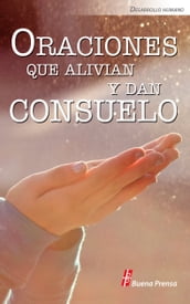 Oraciones que alivian y dan consuelo