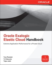 Oracle Exalogic Elastic Cloud Handbook