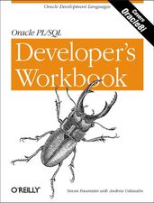 Oracle PL/SQL Programming: A Developer s Workbook