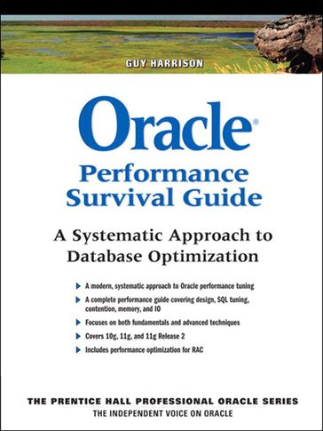 Oracle Performance Survival Guide - Guy Harrison