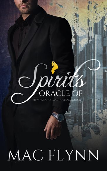Oracle of Spirits #1 - Mac Flynn