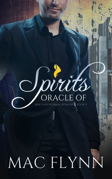 Oracle of Spirits #4 - Mac Flynn