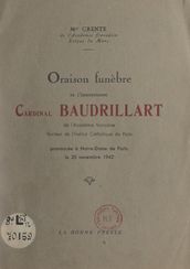 Oraison funèbre de l éminentissime Cardinal Baudrillart de l Académie française, recteur de l Institut catholique de Paris
