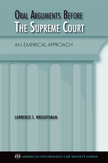 Oral Arguments Before the Supreme Court - lawrence Wrightsman