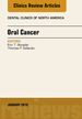 Oral Cancer, An Issue of Dental Clinics of North America, E-Book