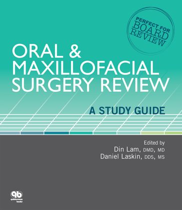 Oral & Maxillofacial Surgery Review - Daniel Laskin - Din Lam