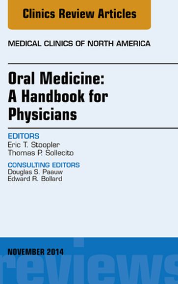 Oral Medicine: A Handbook for Physicians, An Issue of Medical Clinics, E-Book - DMD Eric Stoopler