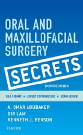 Oral and Maxillofacial Surgical Secrets - E-Book