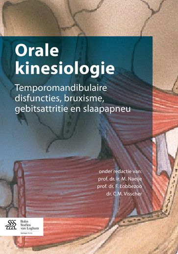 Orale kinesiologie - G. Aarab - J.H. Koolstra - P. Wetselaar - R.S.G.M. Perez - S.I. Sparreboom-Kalaykova - W. Knibbe - W.P.M. Savalle