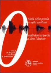 Oralità nella parola e nella scrittura-Oralité dans la parole et dans l écriture