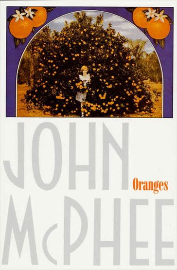 Oranges - John McPhee