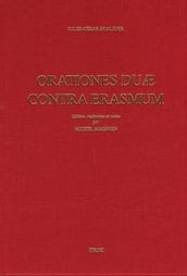 Oratio pro. M. Tullio Cicerone contra Des. Erasmum (1531) ; Adversus Des. Erasmi Roterod. Dialogum Ciceronianum oratio secunda (1537) / Préface de Jacques Chomarat