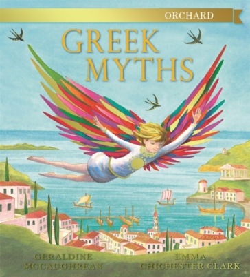 Orchard Greek Myths - Geraldine McCaughrean