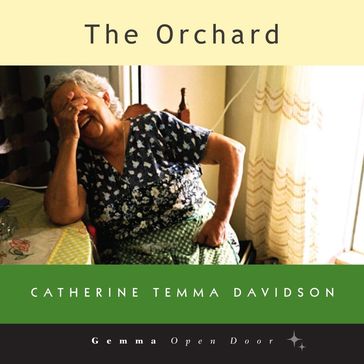 Orchard, The - Catherine Temma Davidson