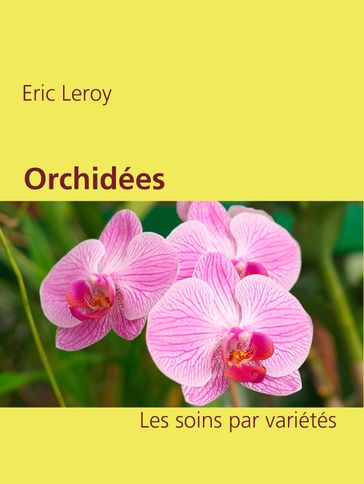 Orchidées - Eric Leroy