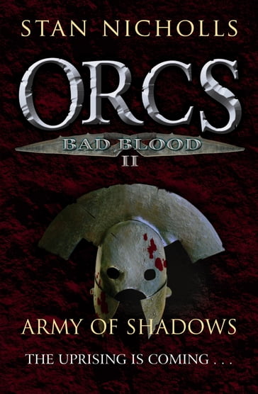 Orcs Bad Blood II - Stan Nicholls