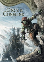 Orcs et Gobelins T02