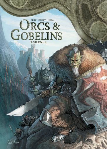 Orcs et Gobelins T09 - Olivier Peru - Stéphane Créty