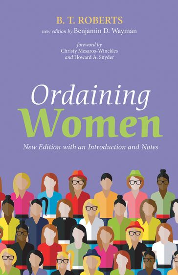 Ordaining Women - B. T. Roberts