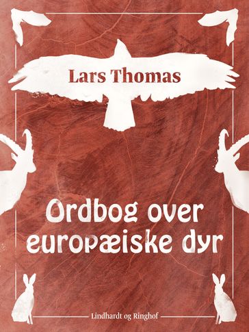 Ordbog over europæiske dyr - Lars Thomas