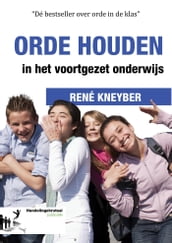 Orde houden in het voortgezet onderwijs