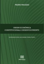 Ordem econômica constitucional e desenvolvimento