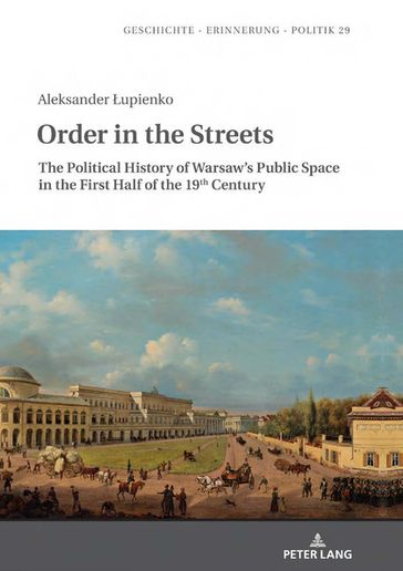 Order in the Streets - Anna Wolff-Powska - Aleksander upienko