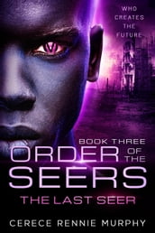 Order of the Seers: The Last Seer
