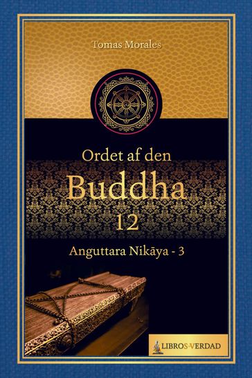 Ordet af den Buddha - 12 - Tomás Morales y Durán