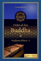 Ordet af den Buddha - 4