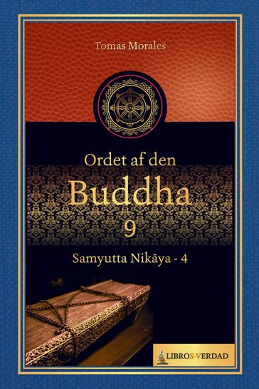 Ordet af den Buddha - 9 - Tomás Morales y Durán