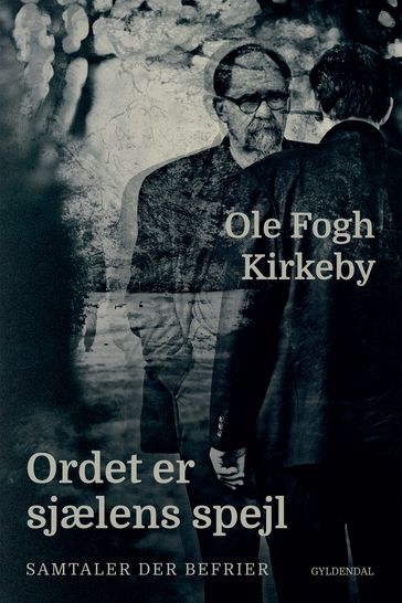 Ordet er sjælens spejl - Ole Fogh Kirkeby