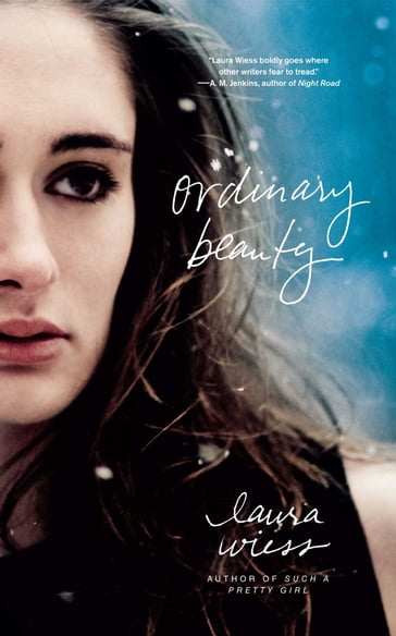 Ordinary Beauty - Laura Wiess