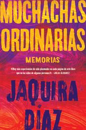 Ordinary Girls \ Muchachas ordinarias (Spanish edition)