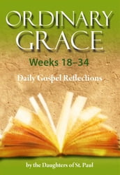 Ordinary Grace - Weeks 1834