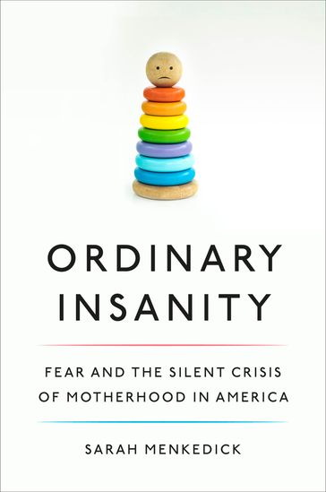 Ordinary Insanity - Sarah Menkedick