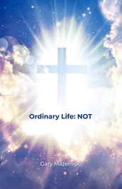 Ordinary Life