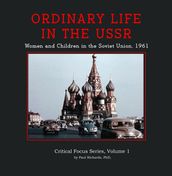 Ordinary Life in the USSR