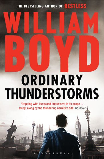 Ordinary Thunderstorms - William Boyd