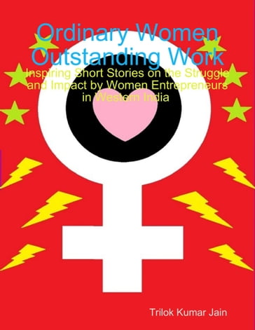 Ordinary Women Outstanding Work - Trilok Kumar Jain