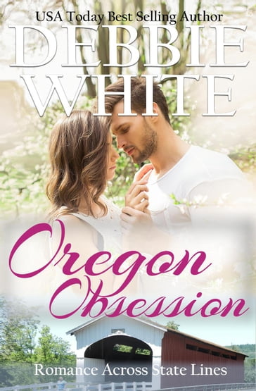 Oregon Obsession - Debbie White