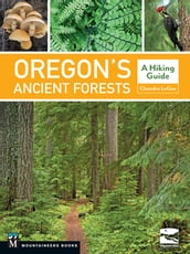 Oregon s Ancient Forests