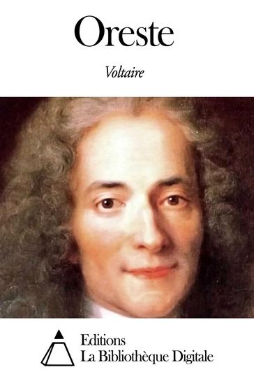 Oreste - Voltaire