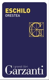 Orestea (Agamennone Coefore Eumenidi)