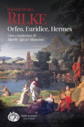 Orfeo. Euridice. Hermes