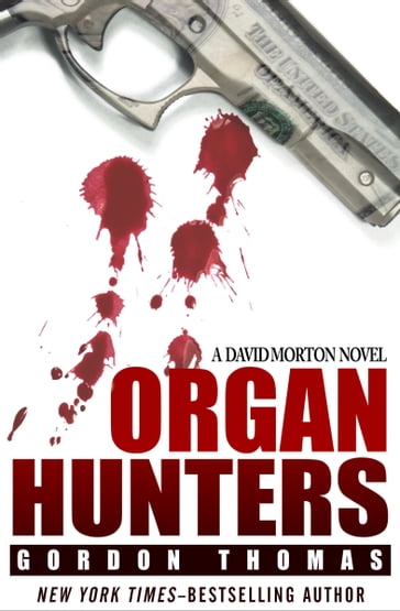 Organ Hunters - Thomas Gordon