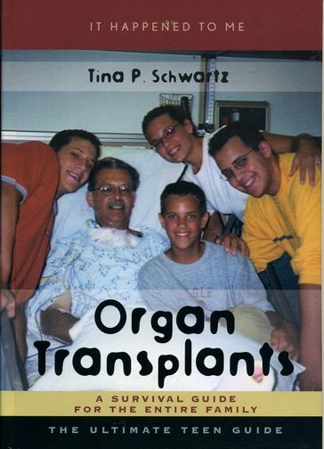 Organ Transplants - Tina P. Schwartz