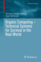 Organic Computing  Technical Systems for Survival in the Real World