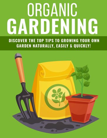 Organic Gardening Tips - Samantha